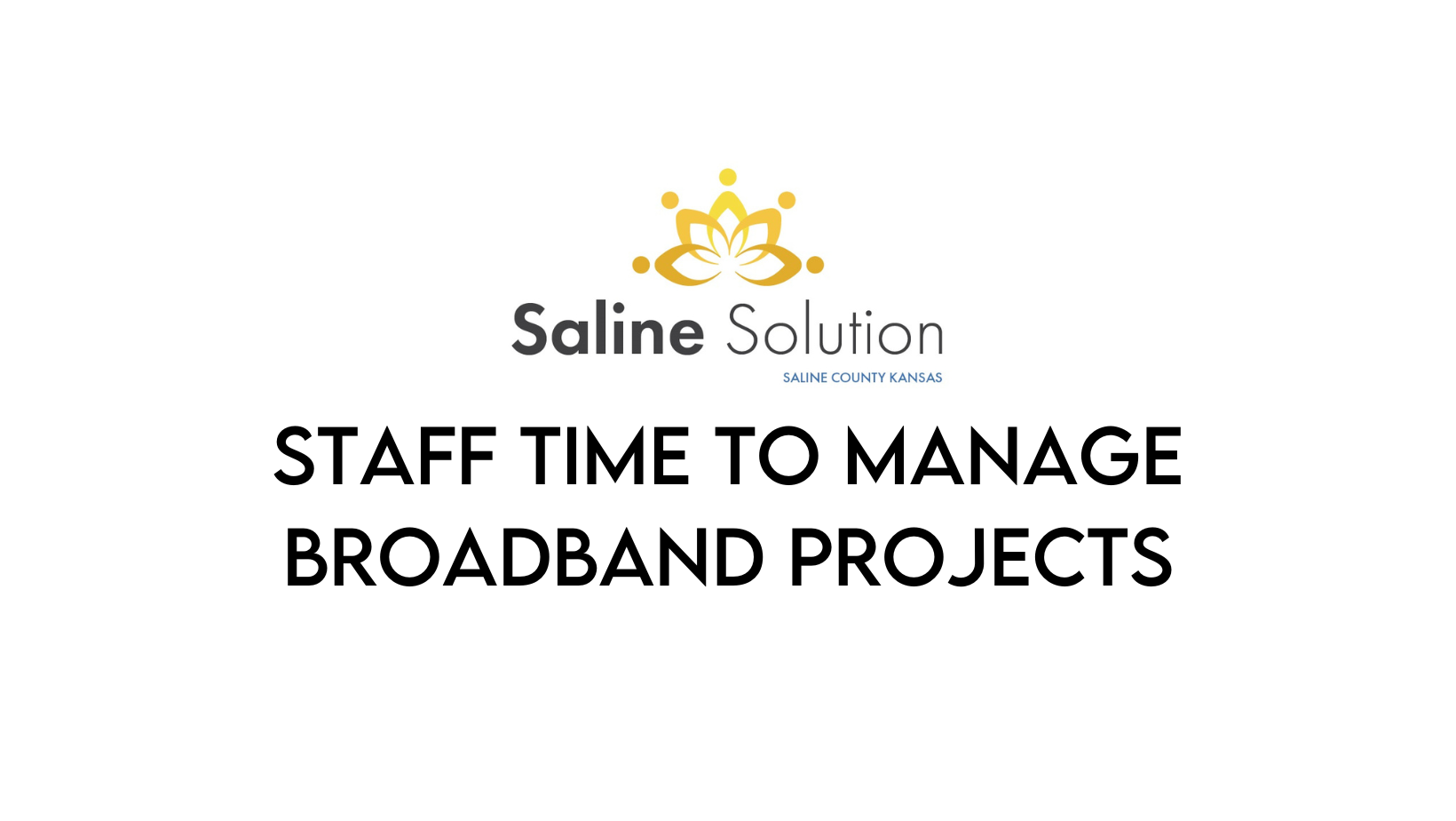 Staff Time to Manage Broadband Projects